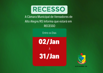 RECESSO: Legislativo entra em recesso entre os dias 02/01/2023 à 31/01/2023