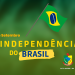 07 de setembro – Independência do Brasil