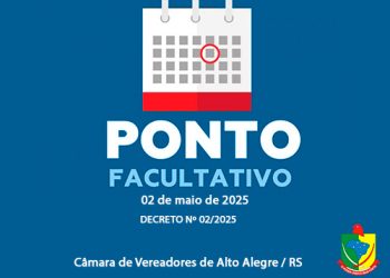 DECRETO LEGISLATIVO Nº 02/2025 – Decreta ponto facultativo no dia 02 de maio de 2025