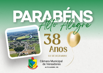 Parabéns Alto Alegre! 38º aniversário político-administrativo.
