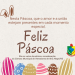 Feliz Páscoa!